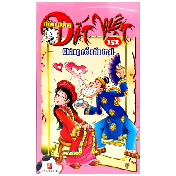 Sách Thần Đồng Đất Việt 152 - Chàng Rể Xấu Trai