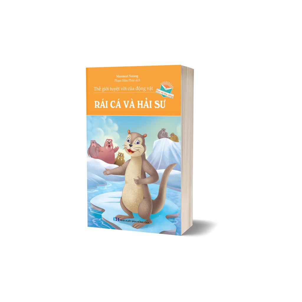 Sách - Thế Giới Tuyệt Vời Của Động Vật: Rái Cá Và Hải Sư