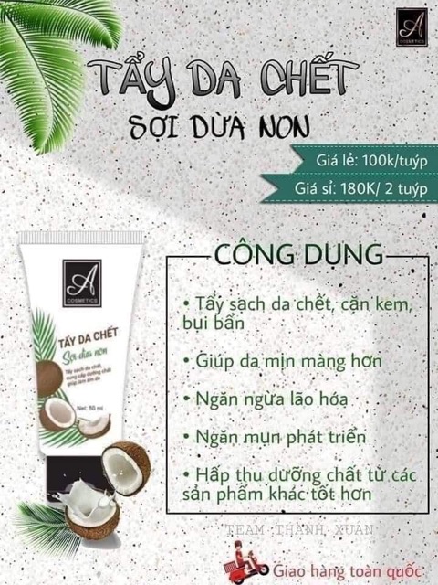 TẨY TẾ BÀO CHẾT SỢI DỪA NON A COSMETICS