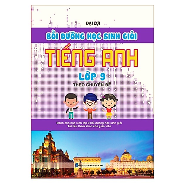 Sách - Bồi Dưỡng Học Sinh Giỏi Tiếng Anh Lớp 9 Theo Chuyên Đề