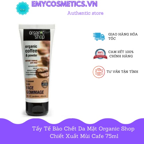 Tẩy tế bào chết mặt dạng hạt ORGANIC SHOP ORGANIC COFFEE &amp; POWDER