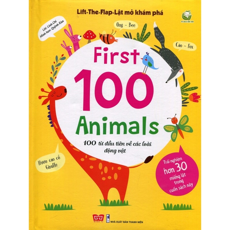 Sách-Lift-The-Flap - Lật Mở Khám Phá: First 100 Animals - 100 Từ Đầu Tiên Về Các Loài Động Vật