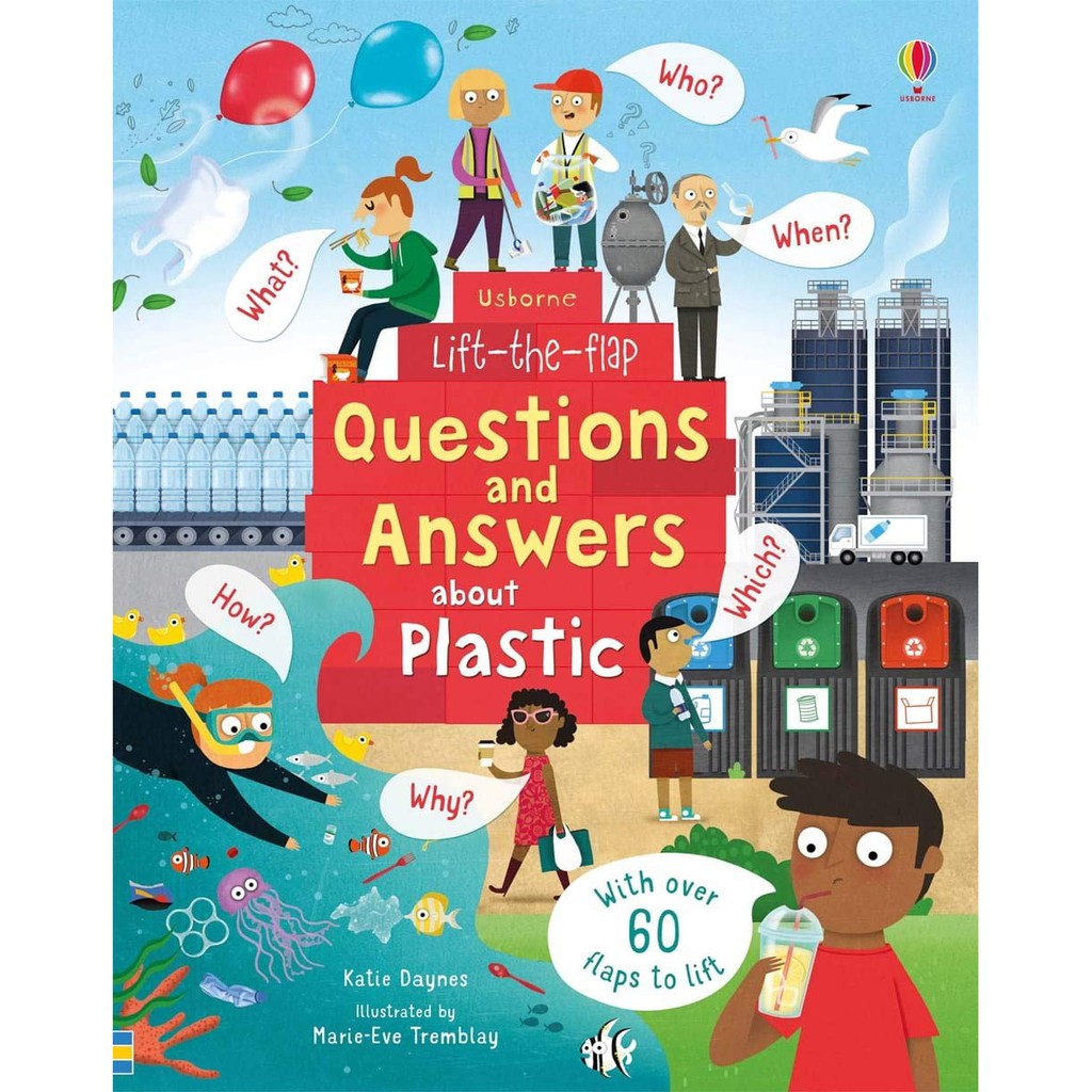 Sách Usborne - tương tác lật mở cho bé 6-8 tuổi Lift-The-Flap First Questions And Answersabout Plastic