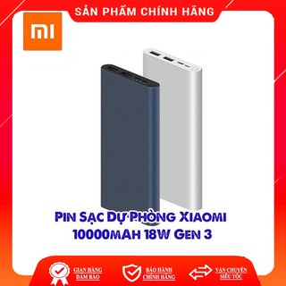 Pin sạc dự phòng chính hãng Xiaomi 10.000mAh gen 3 bản sạc nhanh 18W