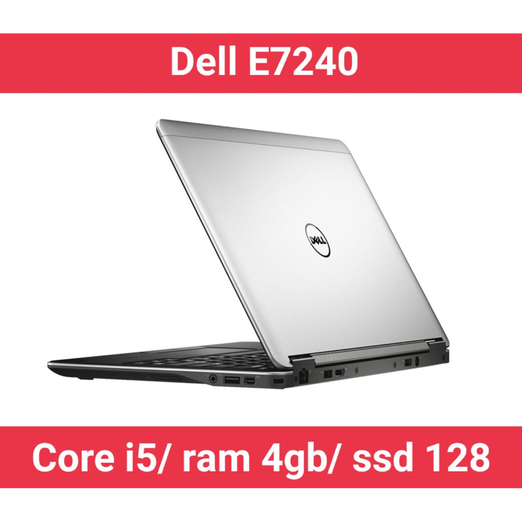 Laptop Dell e7240 core i5/4gb/ssd128 | BigBuy360 - bigbuy360.vn