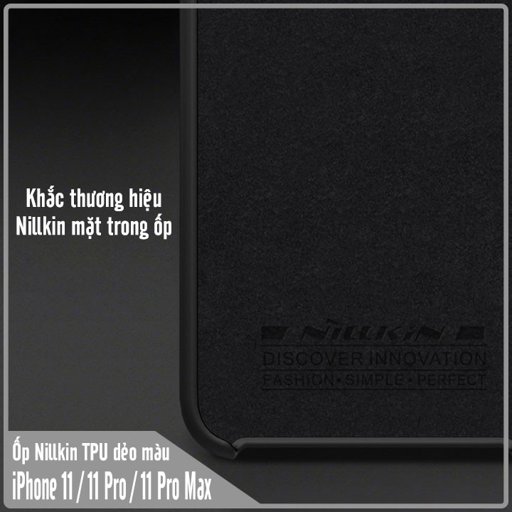 Ốp lưng Apple iPhone iPhone 11 / iPhone 11 Pro / iPhone 11 Pro Max nhựa TPU dẻo màu, mặt trong vải nhung Nillkin