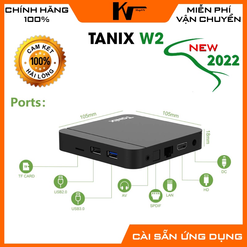 Android TV Box Tanix W2, New 2022, Ram 2GB, Bộ nhớ 16GB, Rom ATV 11, Wifi 5Ghz, Bluetooth 4.1