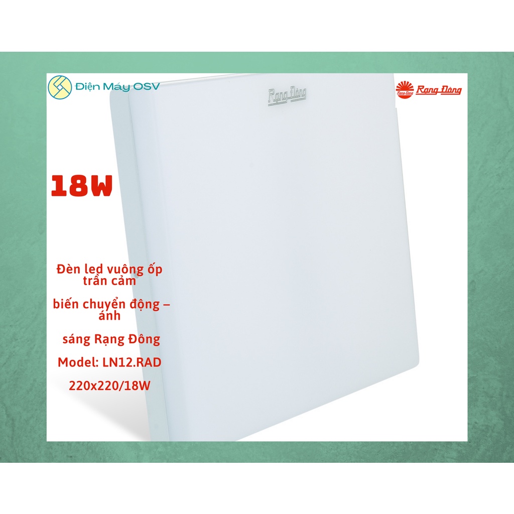 Đèn nổi ốp trần vuông cảm biến chuyển động/ ánh sáng Rạng Đông - LN12.RAD 220x220/18W (WC)