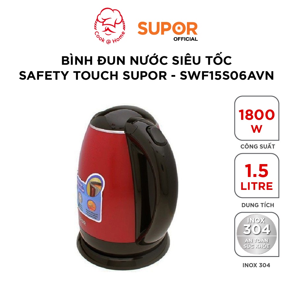 Bình đun siêu tốc Safety Touch Supor SWF15S06AVN - 1.5L,1800W