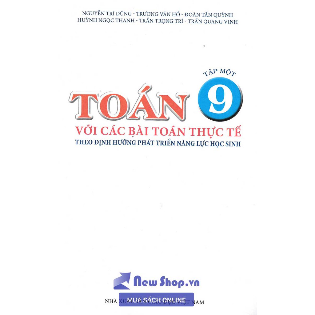 Sách - Toán 9 Với Các Bài Toán Thực Tế Theo Định Hướng Phát Triển Năng Lực Học Sinh Tập 1