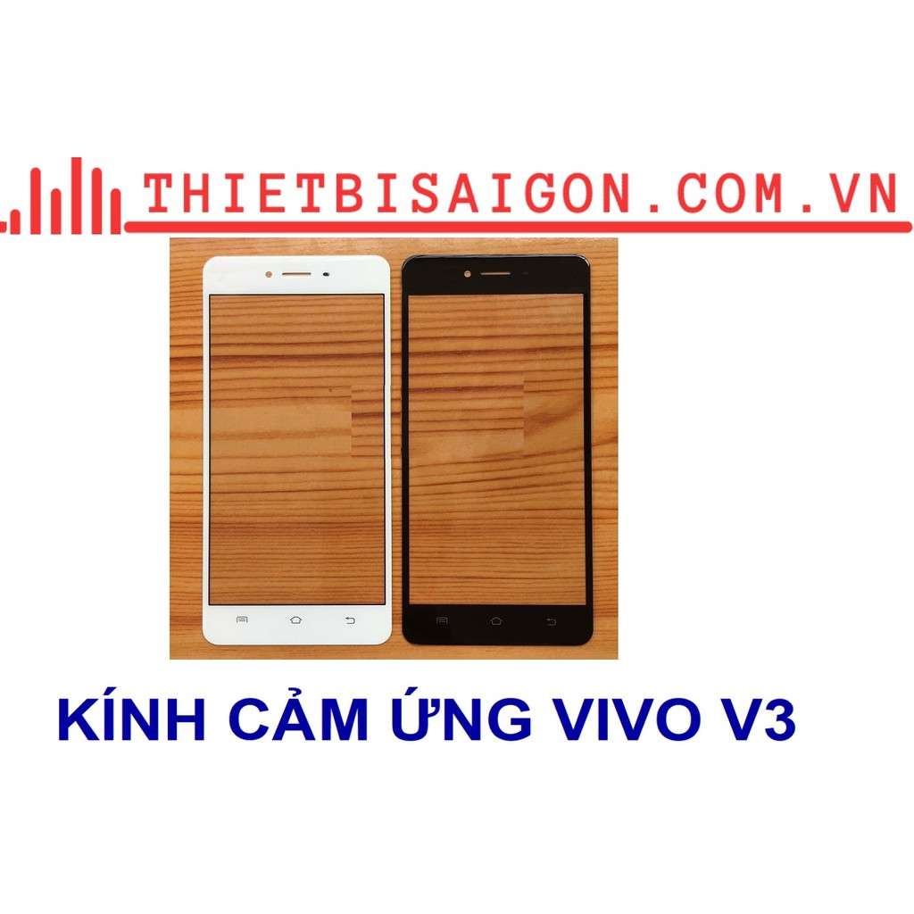 KÍNH CẢM ỨNG VIVO V3