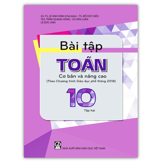 Sách - Combo Bài tập toán 10 - tập 1 + 2 cơ bản và nâng cao (Theo Chương trình Giáo dục phổ thông 2018)
