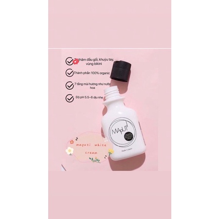 Kem hồng vùng kín, giảm thâm nhũ hoa, nách Maputi White Cream Nhật Bản 100ml