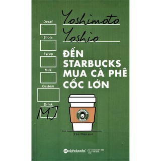 Sách - đến starbucks mua cà phê cốc lớn