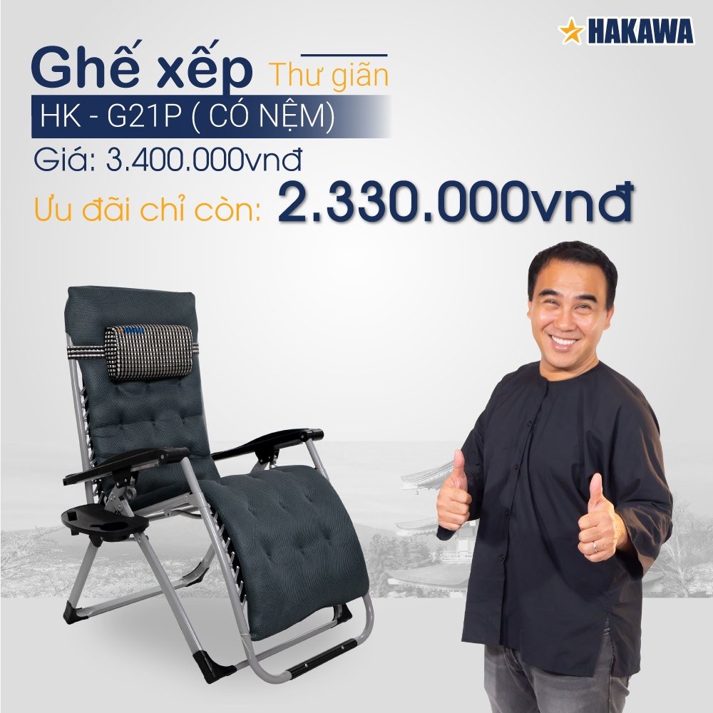 Ghế xếp thư giãn hạng sang HAKAWA - HK-G21P - Phân phối chính hãng - Bảo hành 25 năm