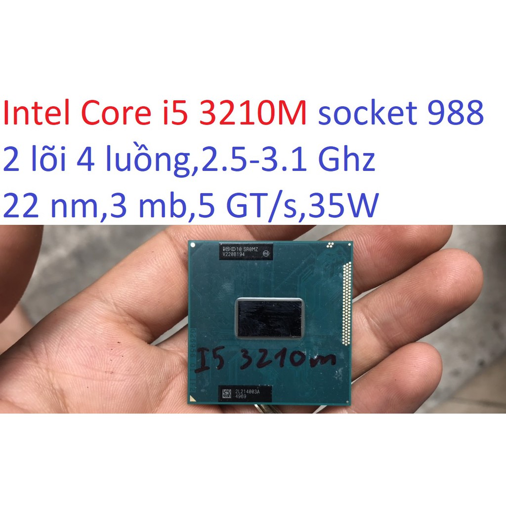 tặng keo- bộ vi xử lý CPU Intel Core i5 3210M socket 988 máy tính laptop Sandy Bridge SR0MZ