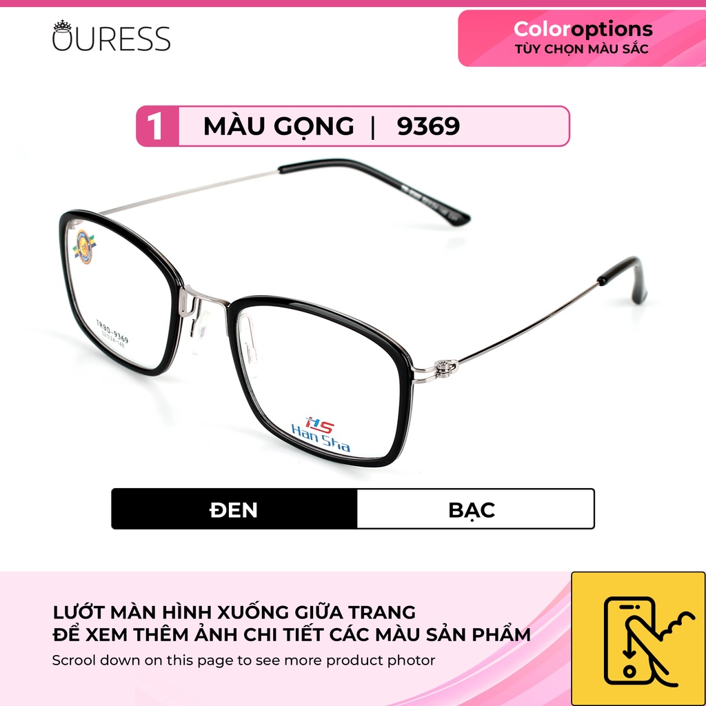 Gọng kính TR90 phối càng hợp kim cao cấp bền đẹp thời trang – hàng chính hãng Ouress 9369