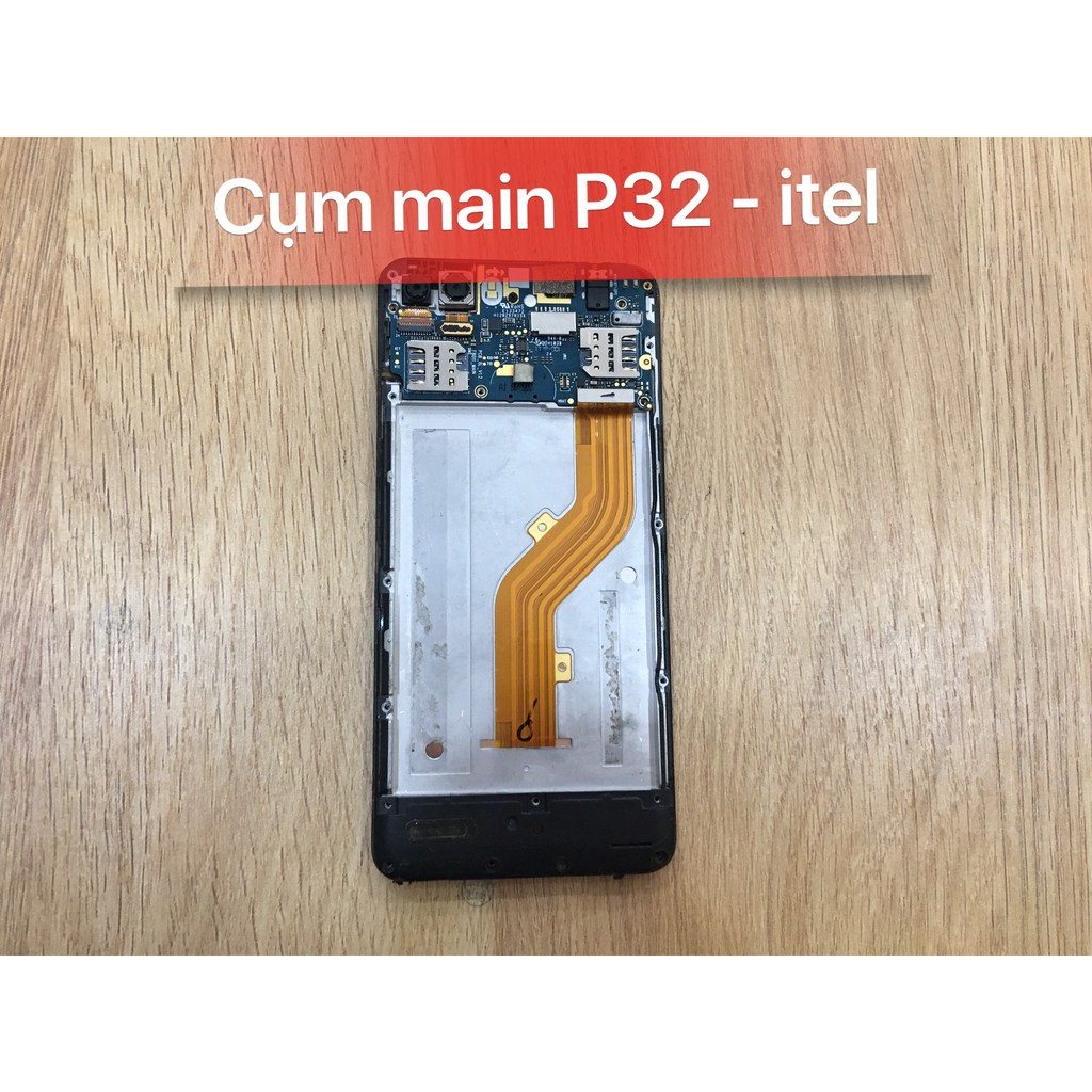 Cụm main P32 - itel