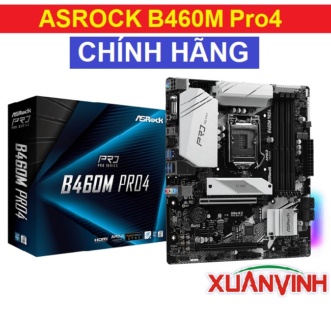 [Mã ELMS4 giảm 7% đơn 500K] Bo Mạch Chủ ASROCK B460M Pro4 NEW 100% CHÍNH HÃNG