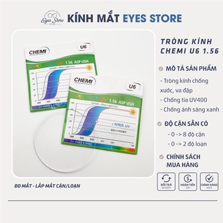 Tròng Kính Cận Loạn Chống Ánh Sáng Xanh Chemi U6 1.56 Chính Hãng EYESSTORE (Từ 0-8 độ cận loạn)