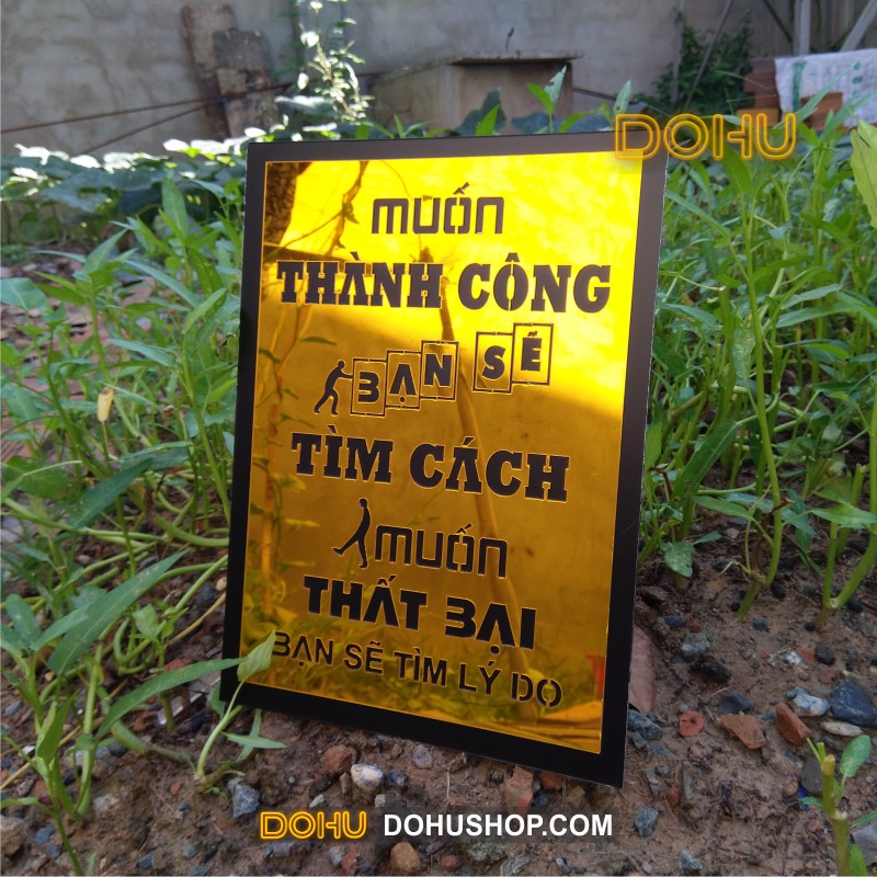 Tranh Decor Truyền Cảm Hứng Gương Vàng DOHU036: “Muốn thành công bạn sẽ tìm cách, muốn thất bại bạn sẽ tìm lý do”