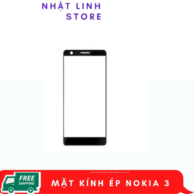 Mặt Kính Dùng Để Ép Kính NOKIA 3.