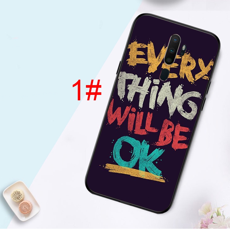 Ốp Lưng Mềm In Chữ Every Thing Will Be Ok Cho Oppo Reno 4 Pro 4g A53 A32 2020 A12 A12s A12e Realme 6 6i C11 C12 C15