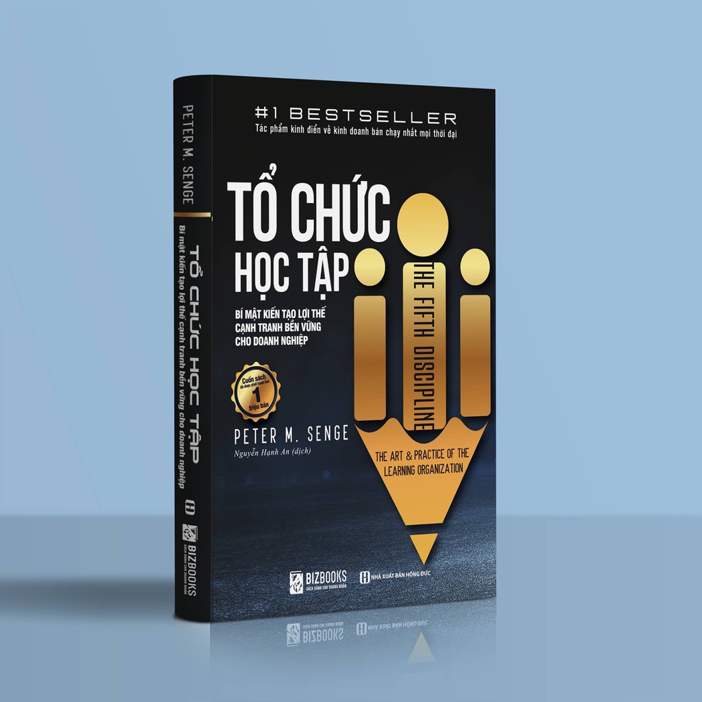 Sách - Tổ Chức Học Tập - Bí Mật Kiến Tạo Lợi Thế Cạnh Tranh Bền Vững Cho Doanh Nghiệp