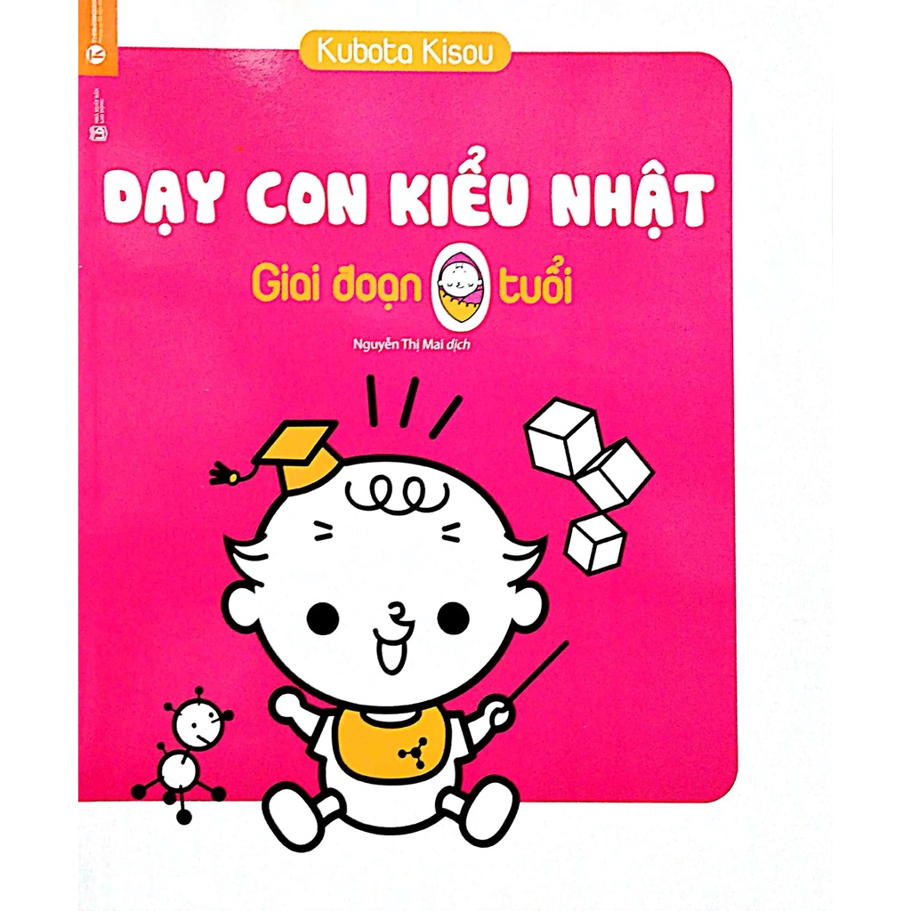 Sách - Dạy Con Kiểu Nhật - Giai Đoạn Trẻ 0 Tuổi