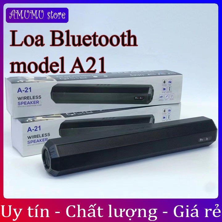 Loa bluetooth A21 hỗ trợ TF,đài FM,USB,BT,AUX 3.5 kiểu dáng sang trọng âm thanh chuẩn speaker bass 2 bên loa cực căng