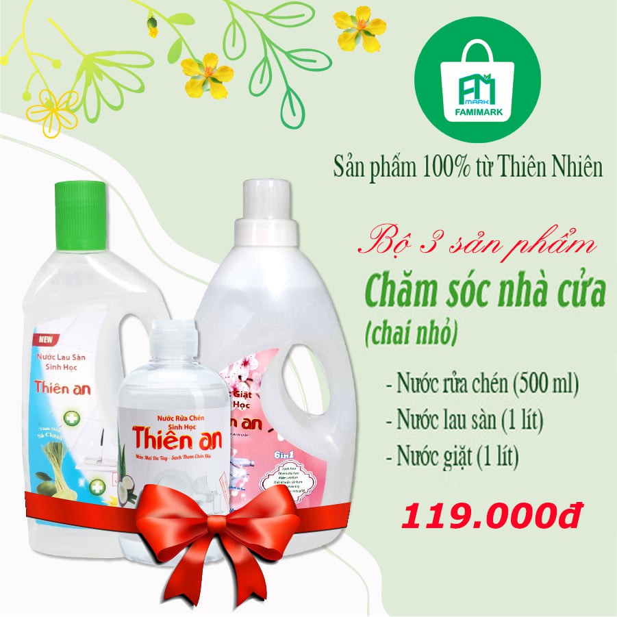 COMBO CHAI NHỎ CHĂM SÓC NHÀ CỬA/ LAU SÀN + NƯỚC GIẶT + NƯỚC RỬA CHÉN | SẢN PHẨM THIÊN NHIÊN famimark.com