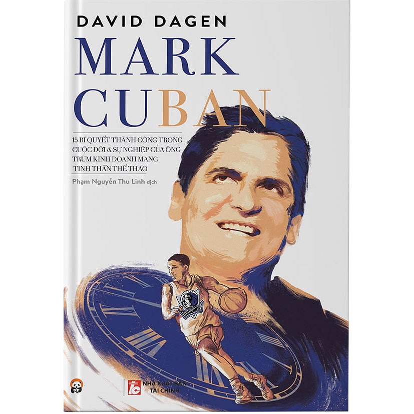 Sách - Mark Cuban - 15 Bí Quyết Thành Công Trong Cuộc Đời Và Sự Nghiệp Của Ông Trùm Kinh Doanh Mang Tinh Thần Thể Thao