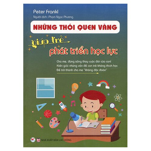 Sách Những Thói Quen Vàng Giúp Trẻ Phát Triển Học Lực