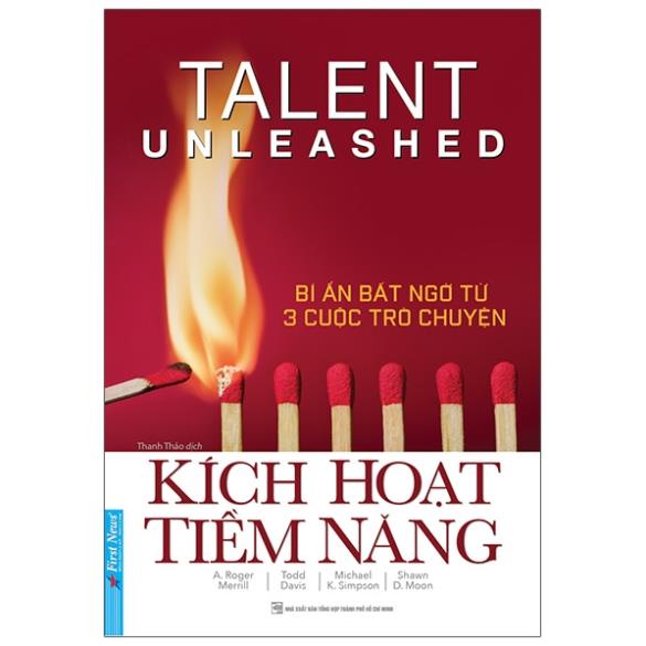 Sách Kích Hoạt Tiềm Năng - Talent Unleashed - First News