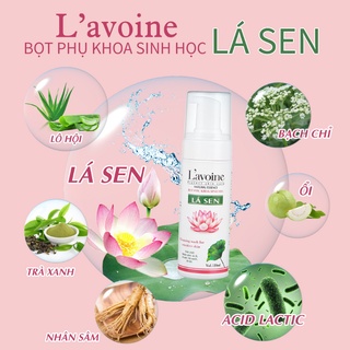 Bọt phụ khoa sinh học Lá Sen Lavoine