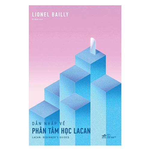 Sách - Dẫn Nhập Về Phân Tâm Học Lacan [Nhã Nam]
