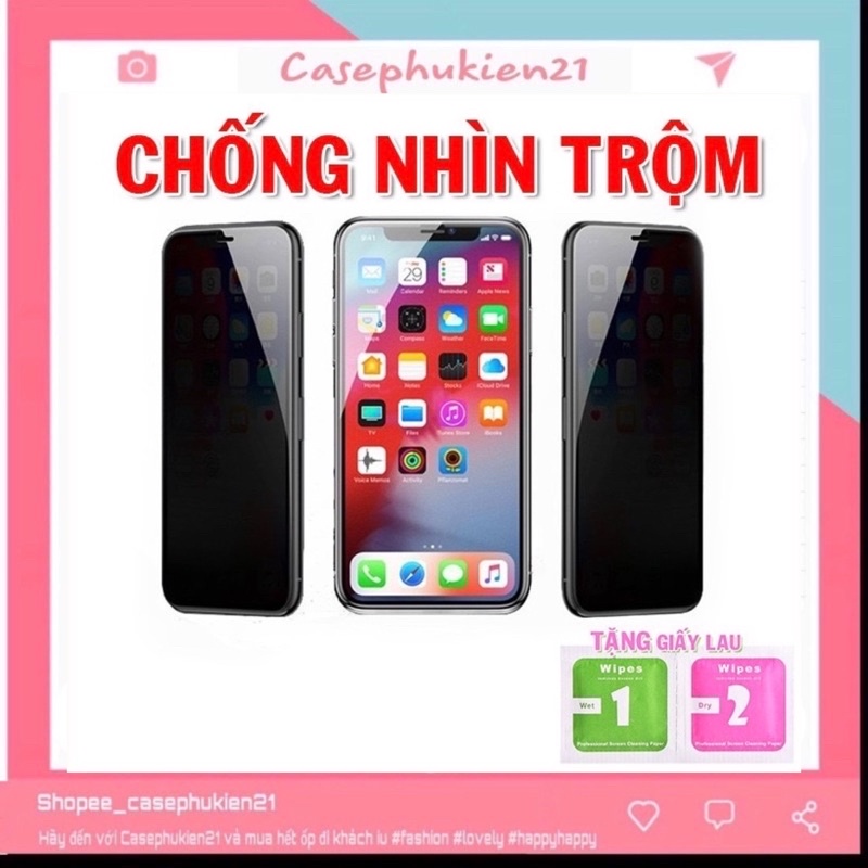 Kính cường lực iphone chống nhìn trộm 5/5s/6/6s/7/7plus/8/8plus/plus/x/xr/xs/11/12/pro/max