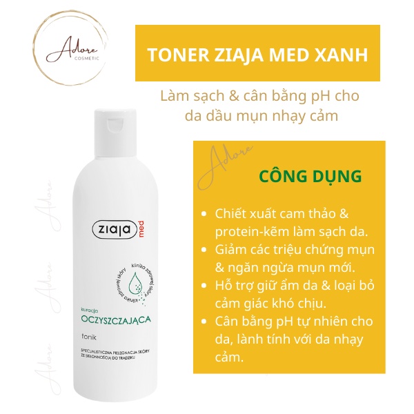 Toner Ziaja Med Xanh 200ml cho da dầu mụn giúp làm sạch, cân bằng da, ngăn ngừa mụn hiệu quả