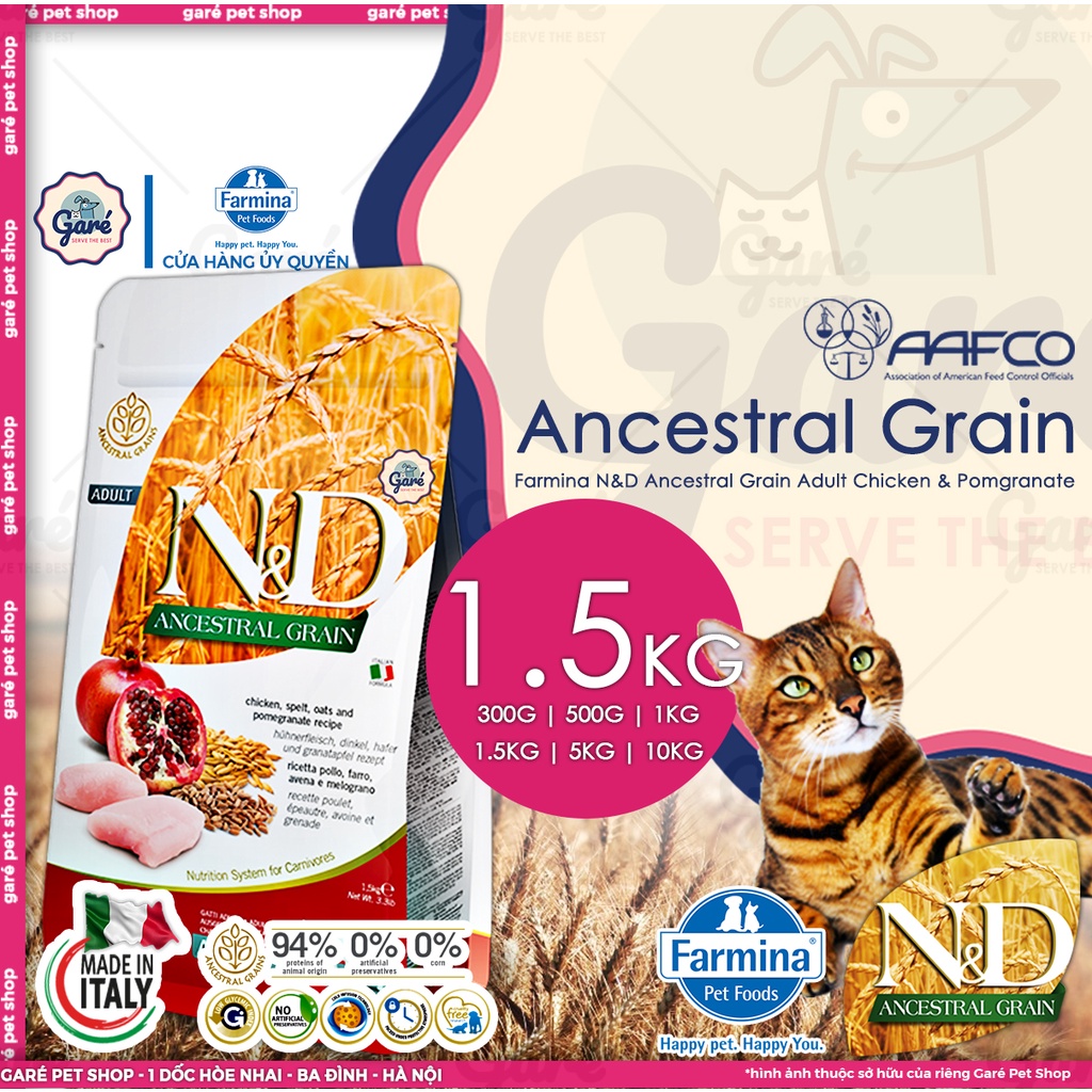 1.5 kg - Hạt N&amp;D Ancestral Grain dành cho Mèo trưởng thành - Farmina N&amp;D Ancestral Grain Chicken &amp; Pomegranate