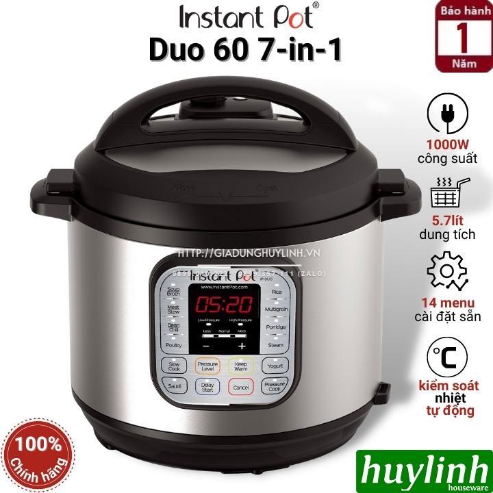 Nồi áp suất điện tử đa năng Instant POT Duo 60 - 7-in-1 - Dung tích 5.7 lít - Công suất 1000W