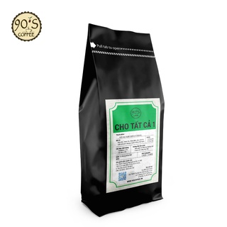[FREESHIP] 1KG Cà Phê Cho Tất Cả 01 Rang Mộc Nguyên Chất Vị Truyền Thống Năm 90 | 100% Cà Phê Sạch | 90S Coffee Vietnam