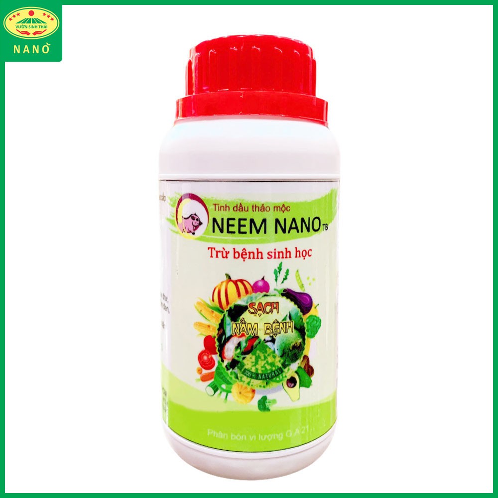 NEEM NANO trừ Nấm Bệnh hại cây trồng, Khỏi lo Thán thư Rỉ sắt Đốm đen Vàng lá Phấn trắng Thối nhũn, 100% từ Thiên Nhiên