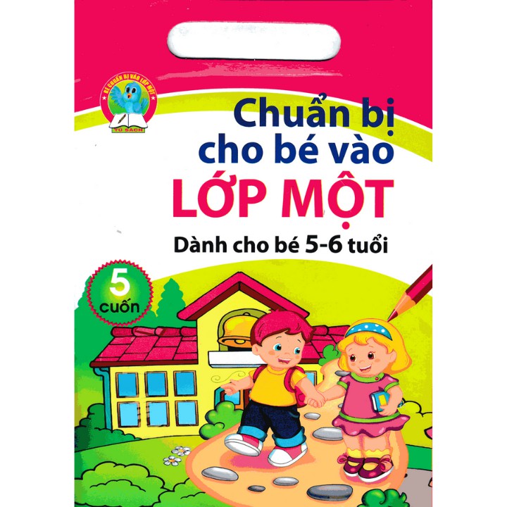 Sách - Bộ túi chuẩn bị cho bé vào lớp 1 dành cho bé 5 - 6 tuổi (5 cuốn)