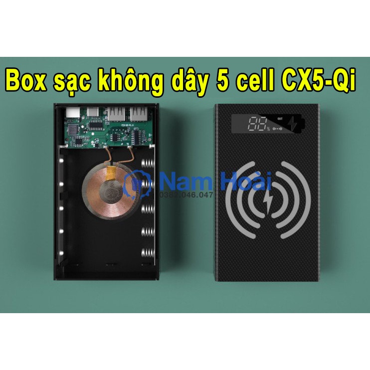 Box sạc dự phòng không dây 5 cell pin 18650 CX5-Qi(CHƯA CÓ PIN)(Có thể