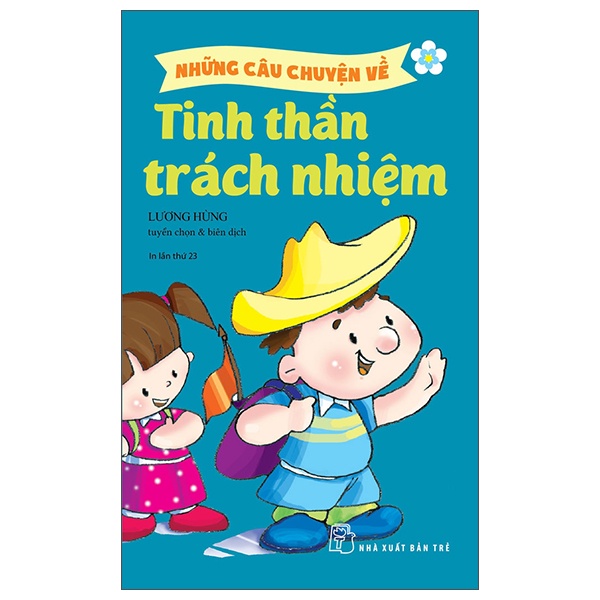Sách Những Câu Chuyện Về Tinh Thần Trách Nhiệm (Tái Bản 2022)