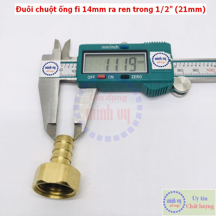 Đuôi chuột ống fi 14mm ra ren trong 21mm (1/2inch)