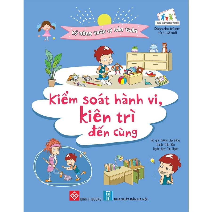 SÁCH - Kỹ năng quản lý bản thân- Kiểm soát hành vi, kiên trì đến cùng