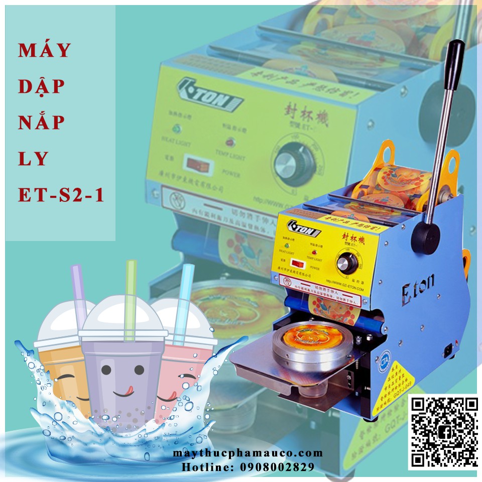 Máy ép ly, Máy ép miệng ly ETON S2-1 (ép ly 500ml; 700ml)