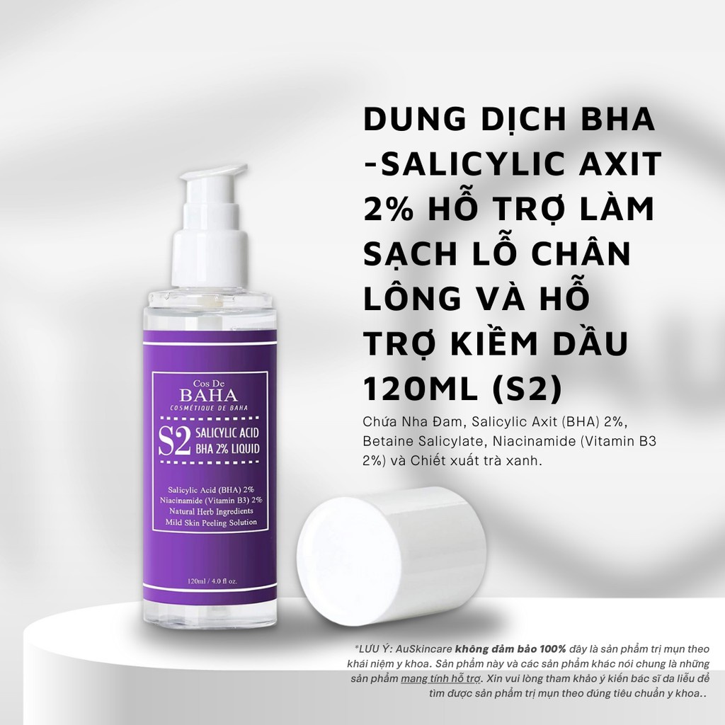 DUNG DỊCH BHA LÀM SẠCH LỖ CHÂN LÔNG VÀ KIỀM DẦU HIỆU QUẢ COS DE BAHA S2 SALICYLIC ACID BHA 2% LIQUID - 9669