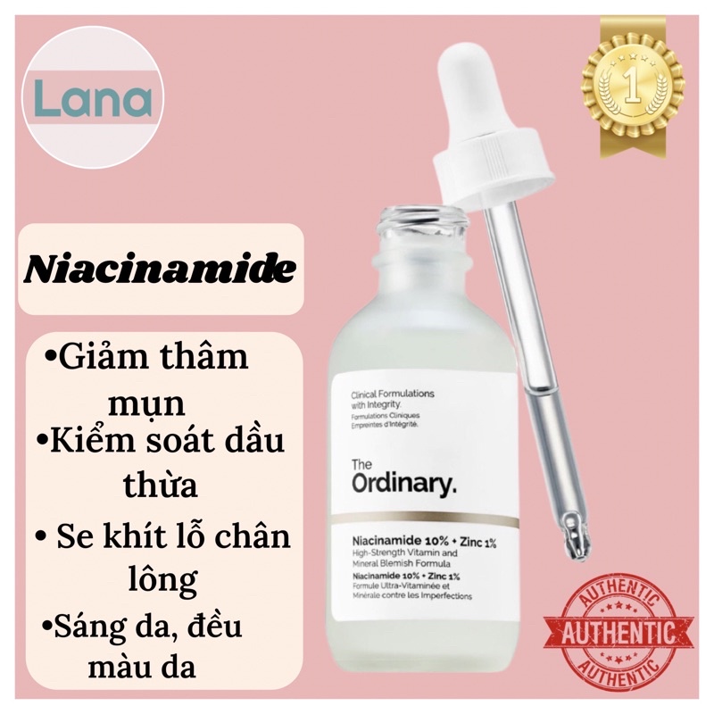Tinh chất The Ordinary Niacinamide 10% + Zinc 1% - Giảm mụn thâm - Lana cosmetic